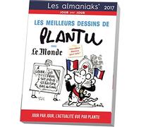 Almaniak Les meilleurs dessins de Plantu dans le Monde 2017