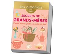 Almaniak Secrets de grands-mères - Calendrier, une astuce par jour - Lucie Sorel - Editions 365 - broché - Ephéméride