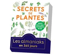 Almaniak Secrets de plantes en 365 jours - Collectif - Editions 365 - cartonné - Ephéméride