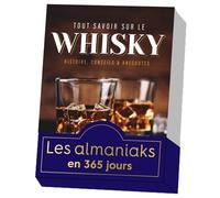 Almaniak Tout savoir sur le Whisky en 365 jours - Mathieu Doumenge - Editions 365 - cartonné - Ephéméride