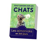 Almaniak Tout savoir sur les chats en 365 jours