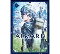 Almark T01 Hiyoto Yunoki (Dessinateur), Noboru Yamada (Scénario), Posuka Demizu (Contributions), Guillaume Thomas (Traduction)