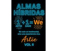 ALMAS HÍBRIDAS: El Nacimiento del Nosotros: : El Nacimiento del Nosotros