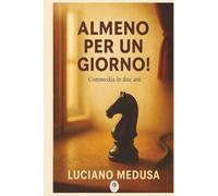 Almeno per un giorno