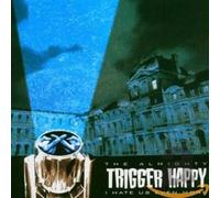 Almighty Trigger Happy - I Hate Us Even More [Import]