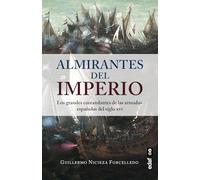 Almirantes del Imperio/ Admirals of the Empire