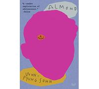 Almond: A BTS Favorite and Heartfelt Novel of Resilience and Hope, Experience the Power of Friendship