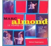 Almond, Marc - 12 Years of Tears-Live