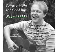 Almond - Songs of Hello and Good Bye [Import]