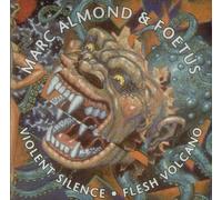 Almond - Violent Silence/Flesh Volcano