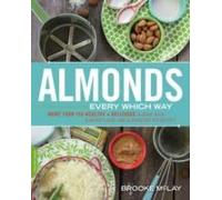 Almonds Every Which Way