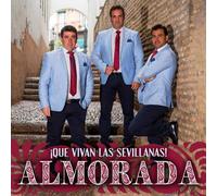Almorada - Que Vivan Las Sevillanas [Import]