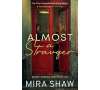Almost a Stranger: A Psychological Thriller Romance