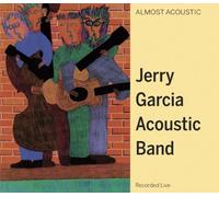 Almost Acoustic by The Jerry Garcia Acoustic Band (2010-11-16)
