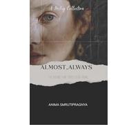Almost Always - The poems that tried to be brave