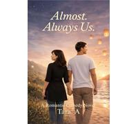 Almost. Always Us.