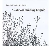 Almost Blinding Bright' by Lee Atkinson & Sarah (2013-05-04)