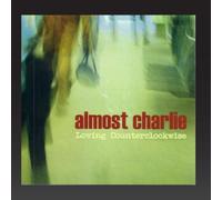 Almost Charlie - Loving Counterclockwise