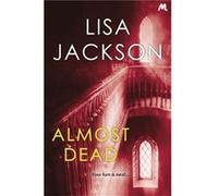 Almost Dead Lisa Jackson, (Auteur)