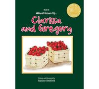 Almost Grown Up...Clarissa and Gregory