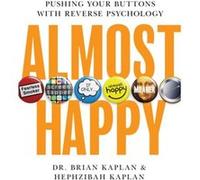 Almost Happy by Hephzibah Kaplan Hephzibah Kaplan (Auteur)