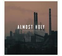 Almost Holy: Original Soundtrack