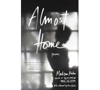 Almost Home: Poems