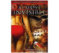 Almost Invisible (Chemical Burn Entertainment)