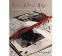Almost Nothing : 100 Artists Comment on the Work of Mies Van Der Rohe - [Version Originale] Christian Bjone (Auteur)