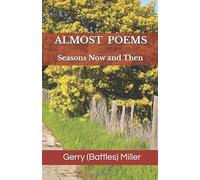 ALMOST POEMS: Seasons - Then and Now