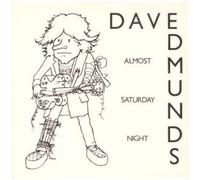 ALMOST SATURDAY NIGHT 7" (45) UK SWAN SONG 1981 B/W YOU'LL NEVER GET ME UP (SSK19424) PIC SLEEVE