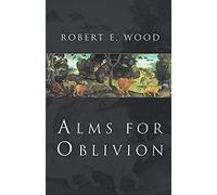 Alms For Oblivion
