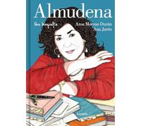Aroa Moreno Durán, Ana Jar – Almudena: Una biografía / A Biography – Relié – Edition Lumen