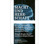 Almuth Bruder-B Macht und Herrschaft: Wie mit politischer Psychologie un (Poche)