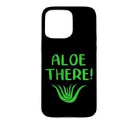 Aloe There! Vera Jeu de Mots Amusant pour Jardinier Coque pour iPhone 15 Pro Max