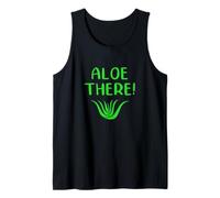 Aloe There! Vera Jeu de Mots Amusant pour Jardinier Débardeur