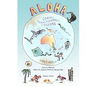 Aloha Contes traditionnels d'Océanie - Marilyn Plénard - A Vol D'oiseaux - broché - Contes / Légendes