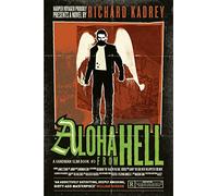 Aloha from Hell Richard Kadrey (Auteur)