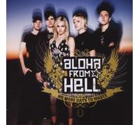 Aloha from Hell - No More Days to Waste/Basic [Import]