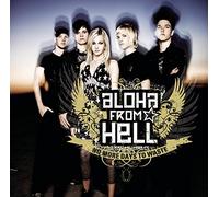 Aloha from Hell - No More Days to Waste