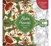 Aloha Hawaii Coloring Book: Discover the Spirit of Hawai‘i