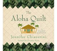 Aloha (The Elm Creek Quilts Series) [Import]