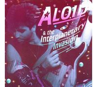 Aloid & The Interplanetary Invasion [Import]