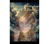 Aloma y el Diluvio: Una traducción del libro Angels&Woman