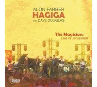 Alon Farber Hagiga - Alon Farber Hagiga : The Magician, Live in Jerusalem. [Import]