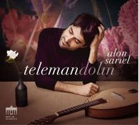 Alon Sariel – Telemandolin : Arrangements pour mandoline d'œuvres de Telemann – CD
