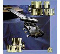 Alone & Acoustic by Buddy / Junior Wells Guy [Audio CD] NEUF