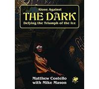 Alone Against the Dark: A Solo Play Call of Cthulhu Mini Campaign