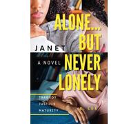 Alone...But Never Lonely