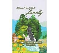 Alone But Not Lonely